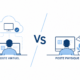 Poste virtuel vs. poste physique